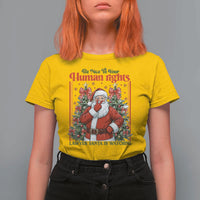 Christmas Gift T Shirt For Women Be Nice To Your Human Rights Lawyer Santa Is Watching - Wonder Print Shop