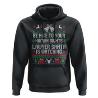 Christmas Ugly Gift Hoodie Funny Human Rights Lawyer Santa Is Watching - Wonder Print Shop