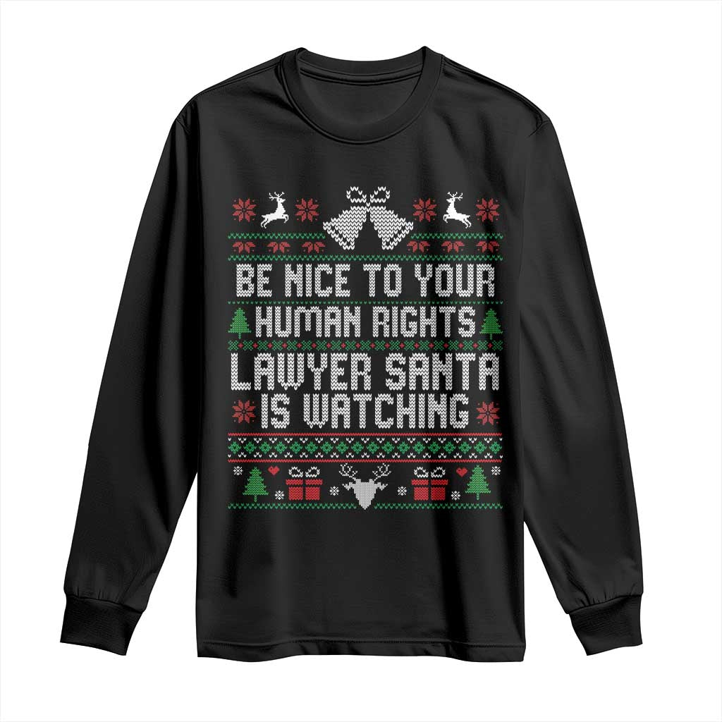 Christmas Ugly Gift Long Sleeve Shirt Funny Human Rights Lawyer Santa Is Watching - Wonder Print Shop