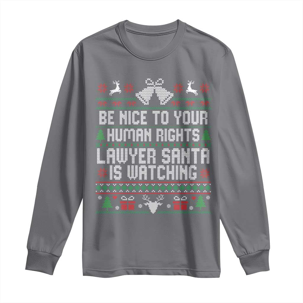 Christmas Ugly Gift Long Sleeve Shirt Funny Human Rights Lawyer Santa Is Watching - Wonder Print Shop