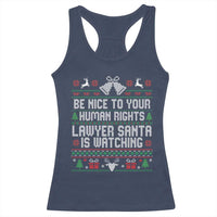 Christmas Ugly Gift Racerback Tank Top Funny Human Rights Lawyer Santa Is Watching - Wonder Print Shop