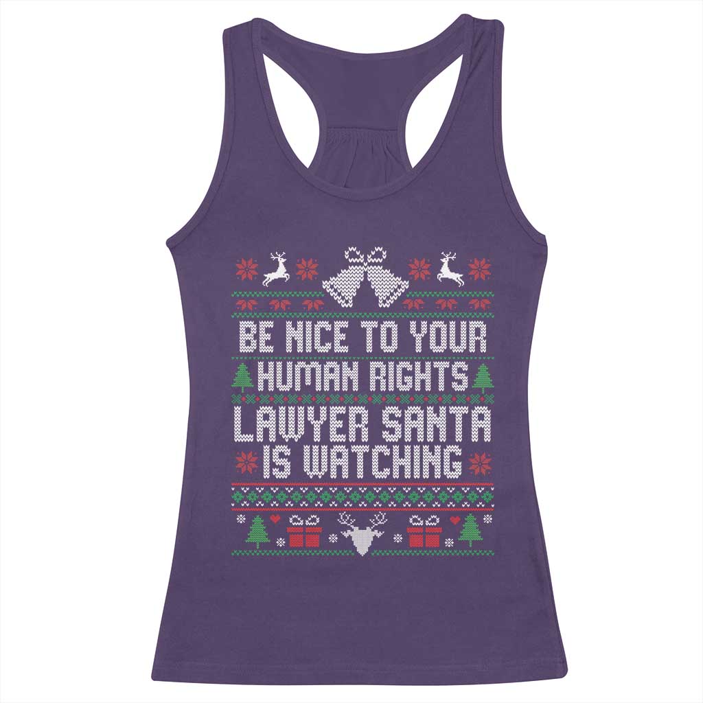 Christmas Ugly Gift Racerback Tank Top Funny Human Rights Lawyer Santa Is Watching - Wonder Print Shop