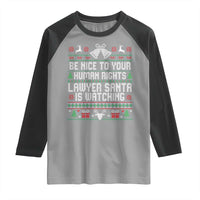 Christmas Ugly Gift Raglan Shirt Funny Human Rights Lawyer Santa Is Watching - Wonder Print Shop