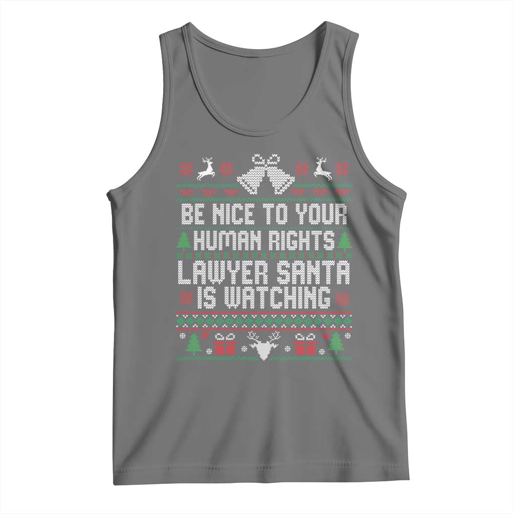 Christmas Ugly Gift Tank Top Funny Human Rights Lawyer Santa Is Watching - Wonder Print Shop