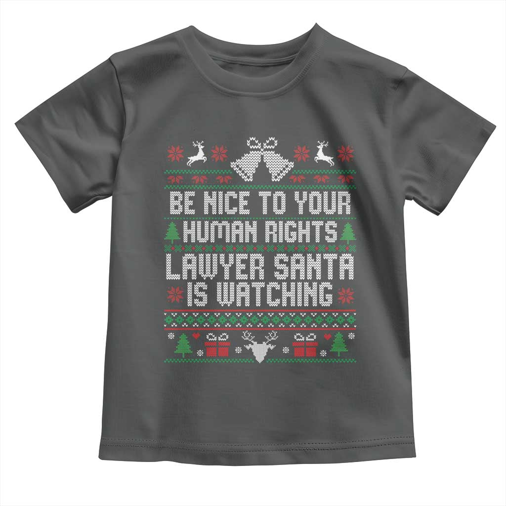 Christmas Ugly Gift Toddler T Shirt Funny Human Rights Lawyer Santa Is Watching - Wonder Print Shop