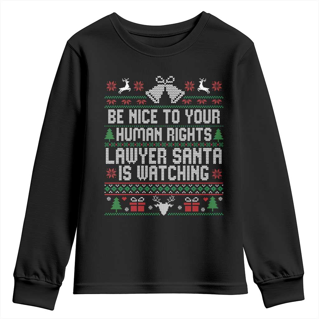Christmas Ugly Gift Youth Sweatshirt Funny Human Rights Lawyer Santa Is Watching - Wonder Print Shop