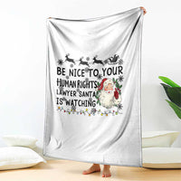 Funny Human Rights Lawyer Christmas Santa Is Watching Gift Throw Blanket - Wonder Print Shop