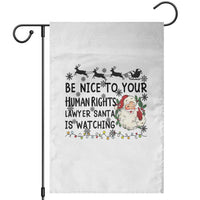Funny Human Rights Lawyer Christmas Santa Is Watching Gift Garden Flag - Wonder Print Shop