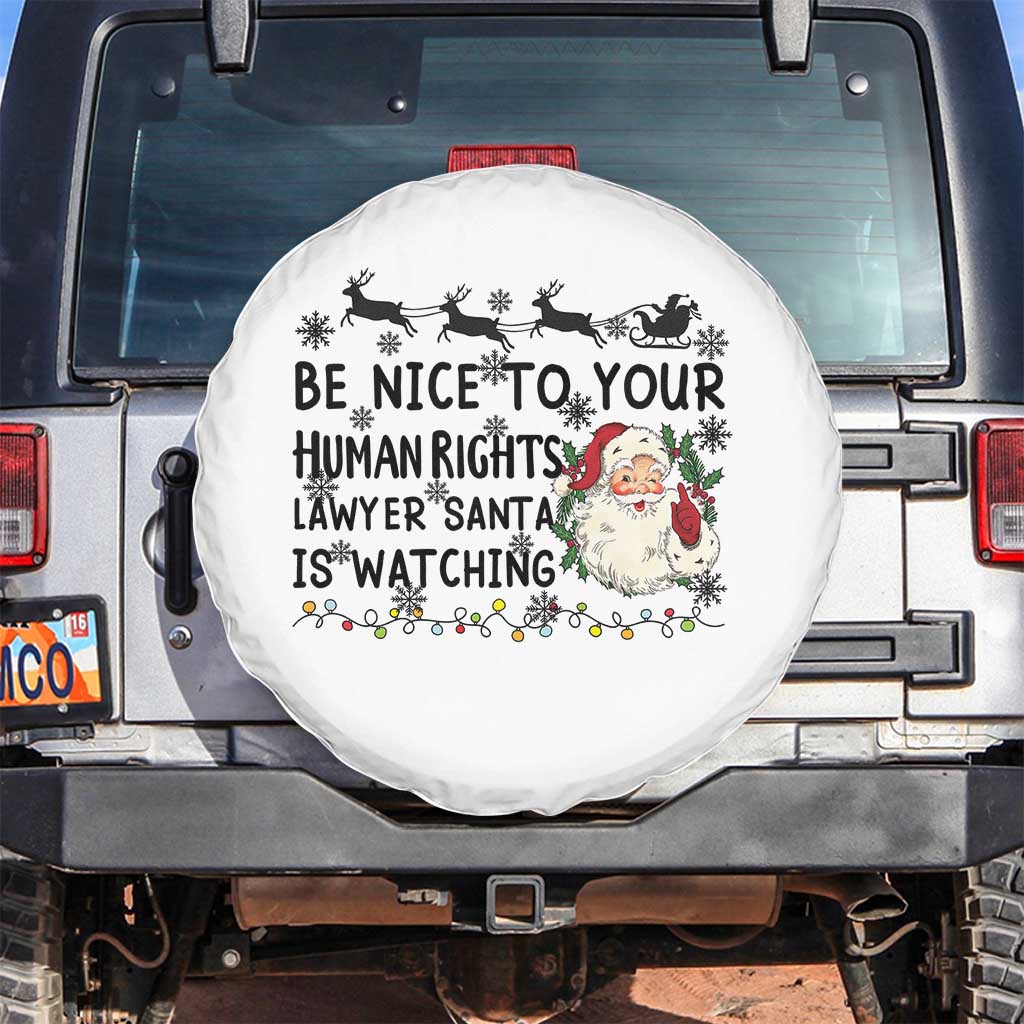 Funny Human Rights Lawyer Christmas Santa Is Watching Gift Spare Tire Cover - Wonder Print Shop