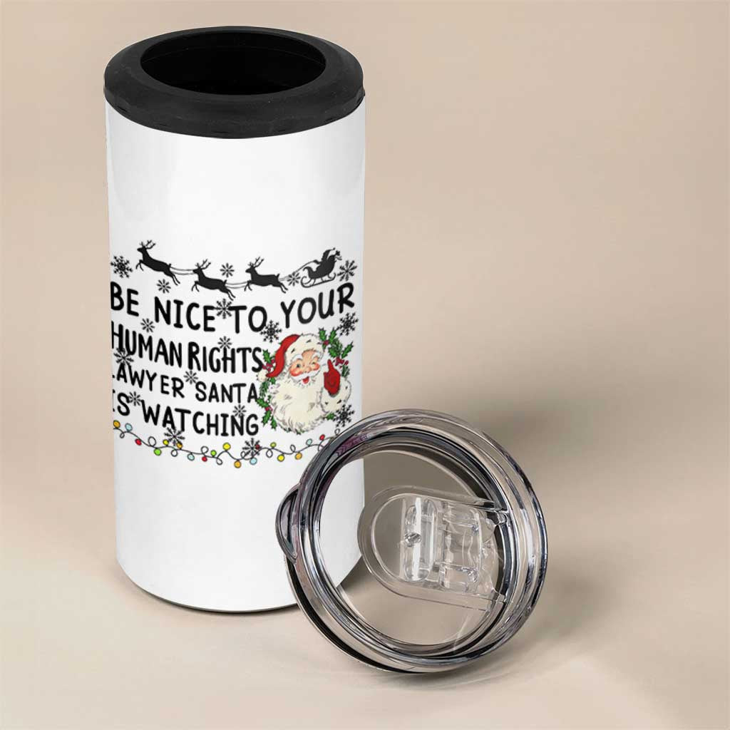 Funny Human Rights Lawyer Christmas Santa Is Watching Gift 4 in 1 Can Cooler Tumbler - Wonder Print Shop