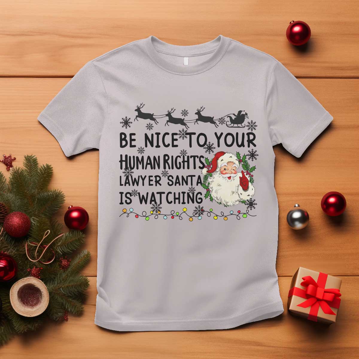 Funny Human Rights Lawyer Christmas Santa Is Watching Gift T Shirt - Wonder Print Shop
