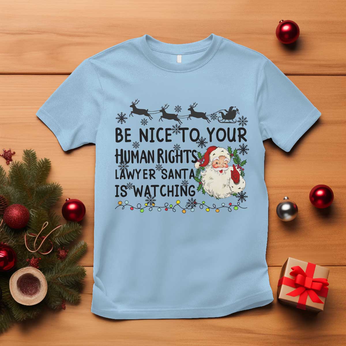 Funny Human Rights Lawyer Christmas Santa Is Watching Gift T Shirt - Wonder Print Shop