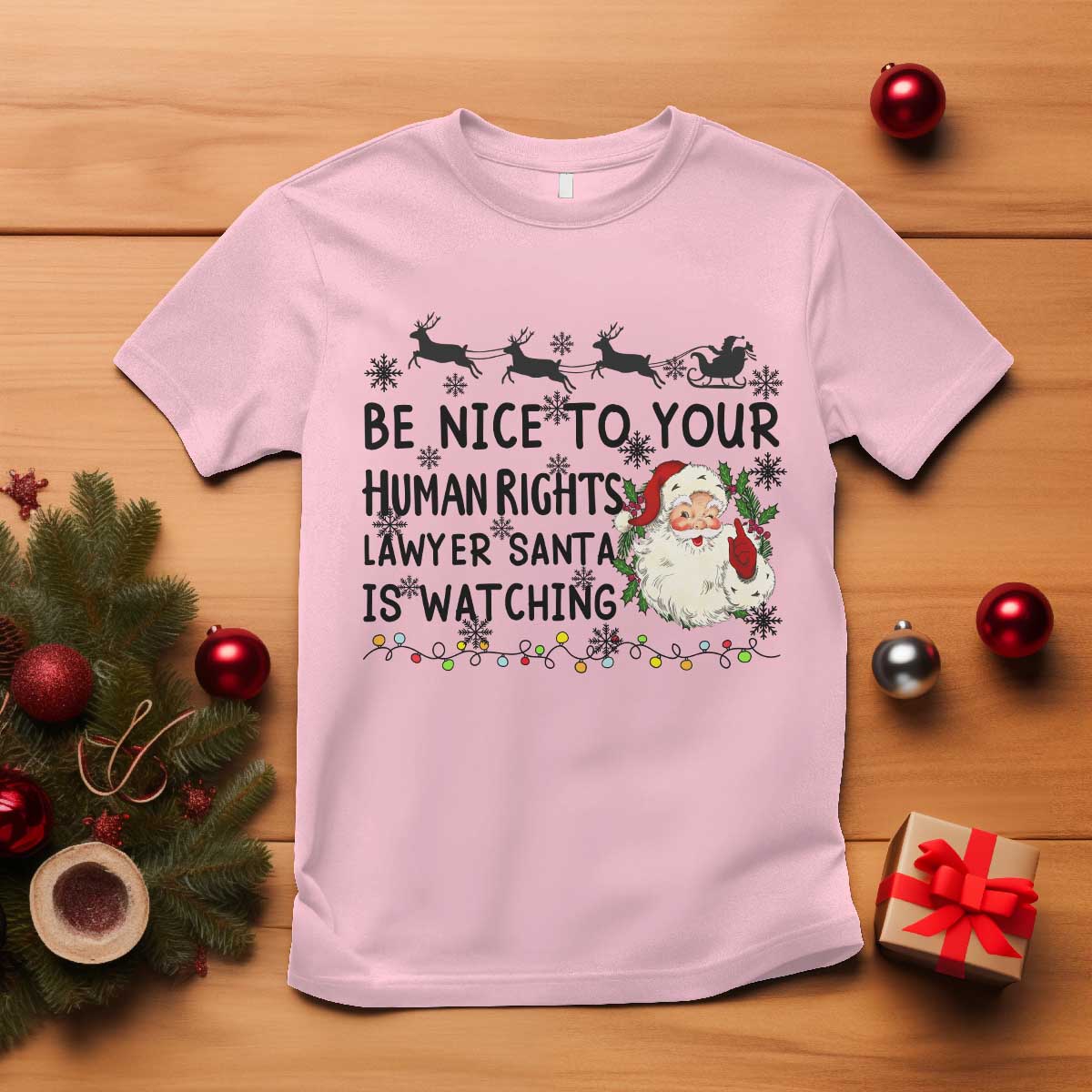 Funny Human Rights Lawyer Christmas Santa Is Watching Gift T Shirt - Wonder Print Shop