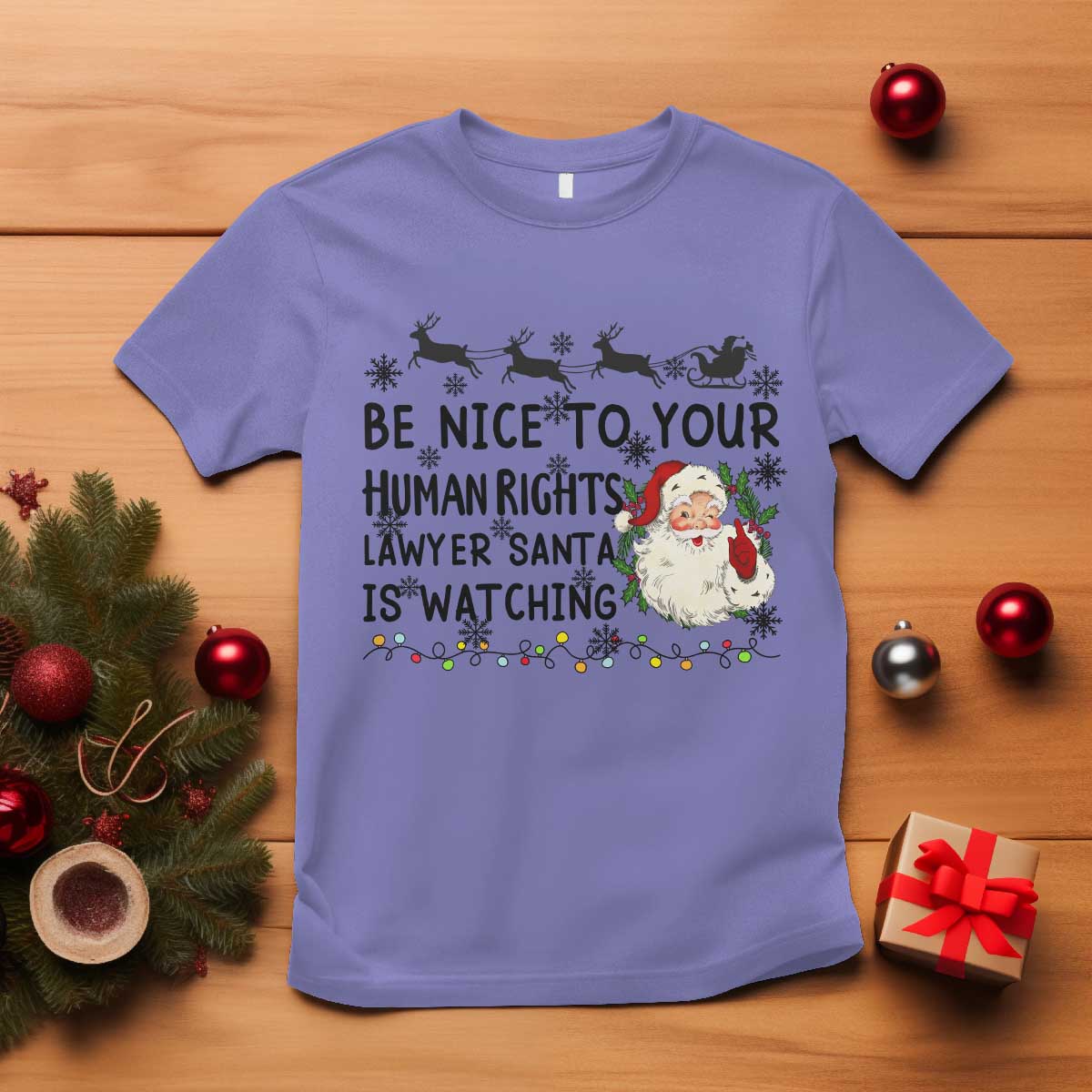 Funny Human Rights Lawyer Christmas Santa Is Watching Gift T Shirt - Wonder Print Shop