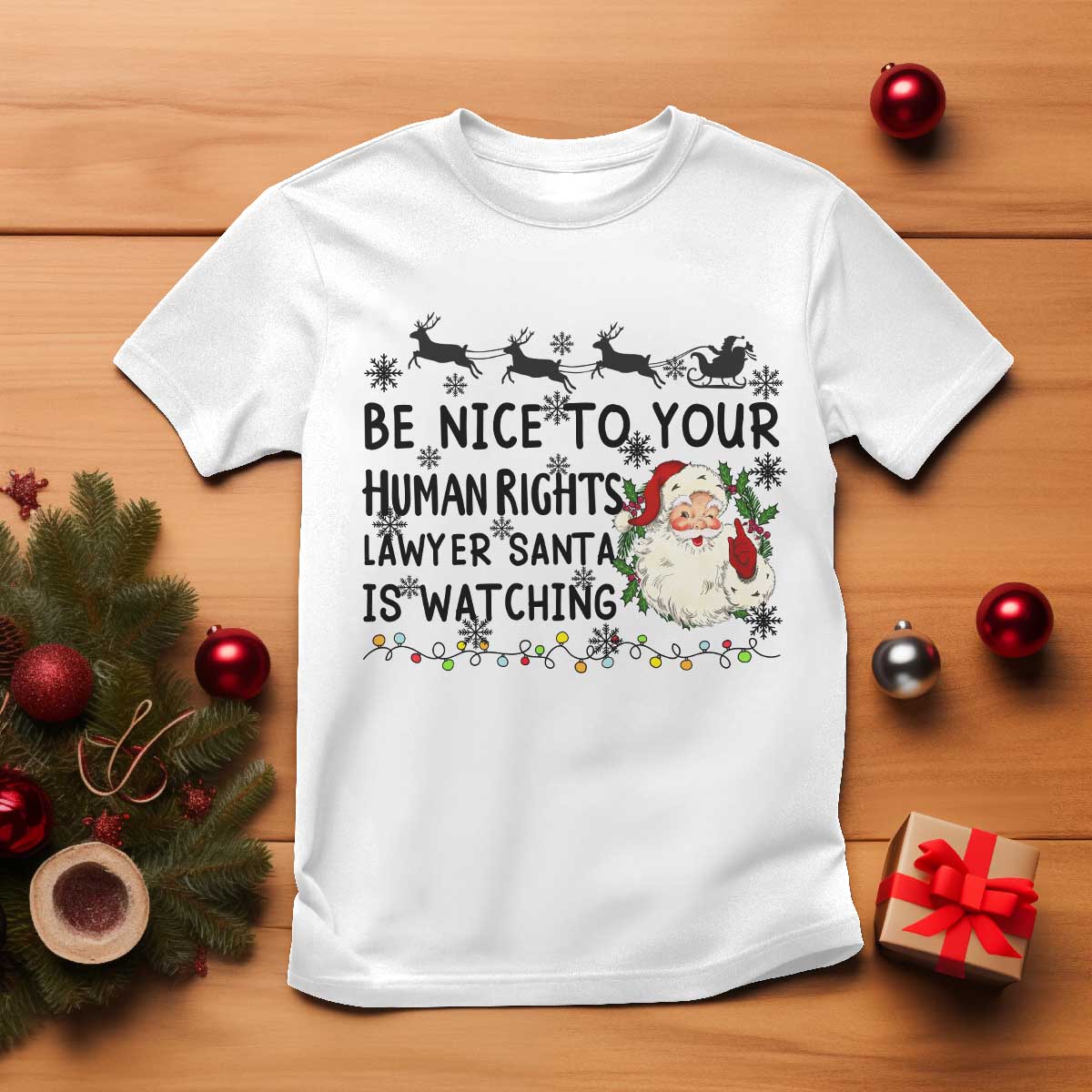 Funny Human Rights Lawyer Christmas Santa Is Watching Gift T Shirt - Wonder Print Shop