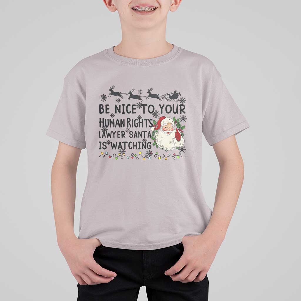 Funny Human Rights Lawyer Christmas Santa Is Watching Gift T Shirt For Kid - Wonder Print Shop