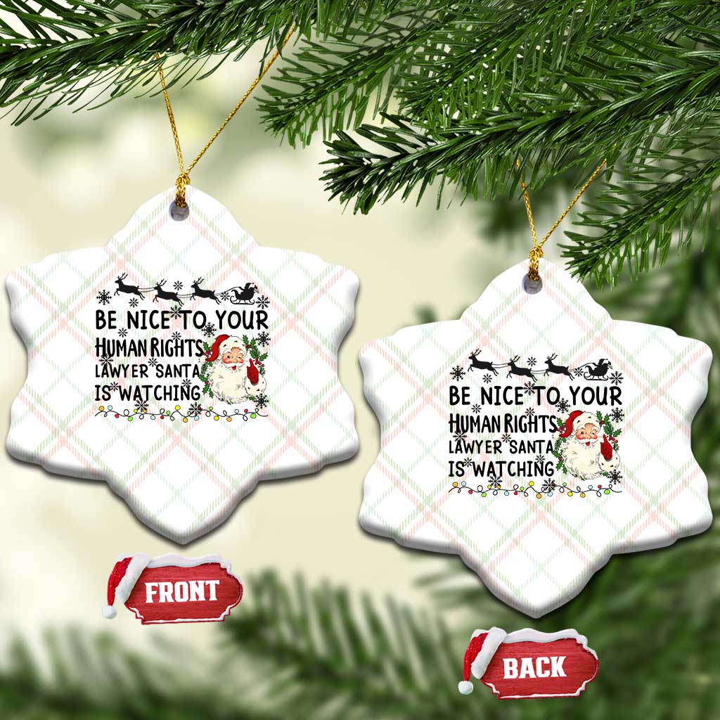 Funny Human Rights Lawyer Christmas Santa Is Watching Gift Ceramic Ornament - Wonder Print Shop