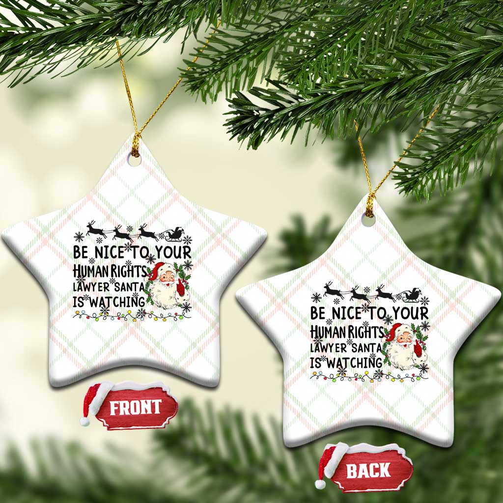Funny Human Rights Lawyer Christmas Santa Is Watching Gift Ceramic Ornament - Wonder Print Shop