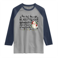 Funny Human Rights Lawyer Christmas Santa Is Watching Gift Raglan Shirt - Wonder Print Shop