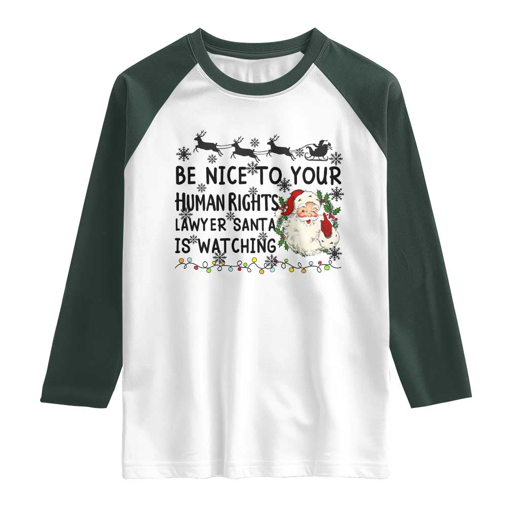Funny Human Rights Lawyer Christmas Santa Is Watching Gift Raglan Shirt - Wonder Print Shop