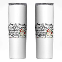 Funny Human Rights Lawyer Christmas Santa Is Watching Gift Skinny Tumbler - Wonder Print Shop