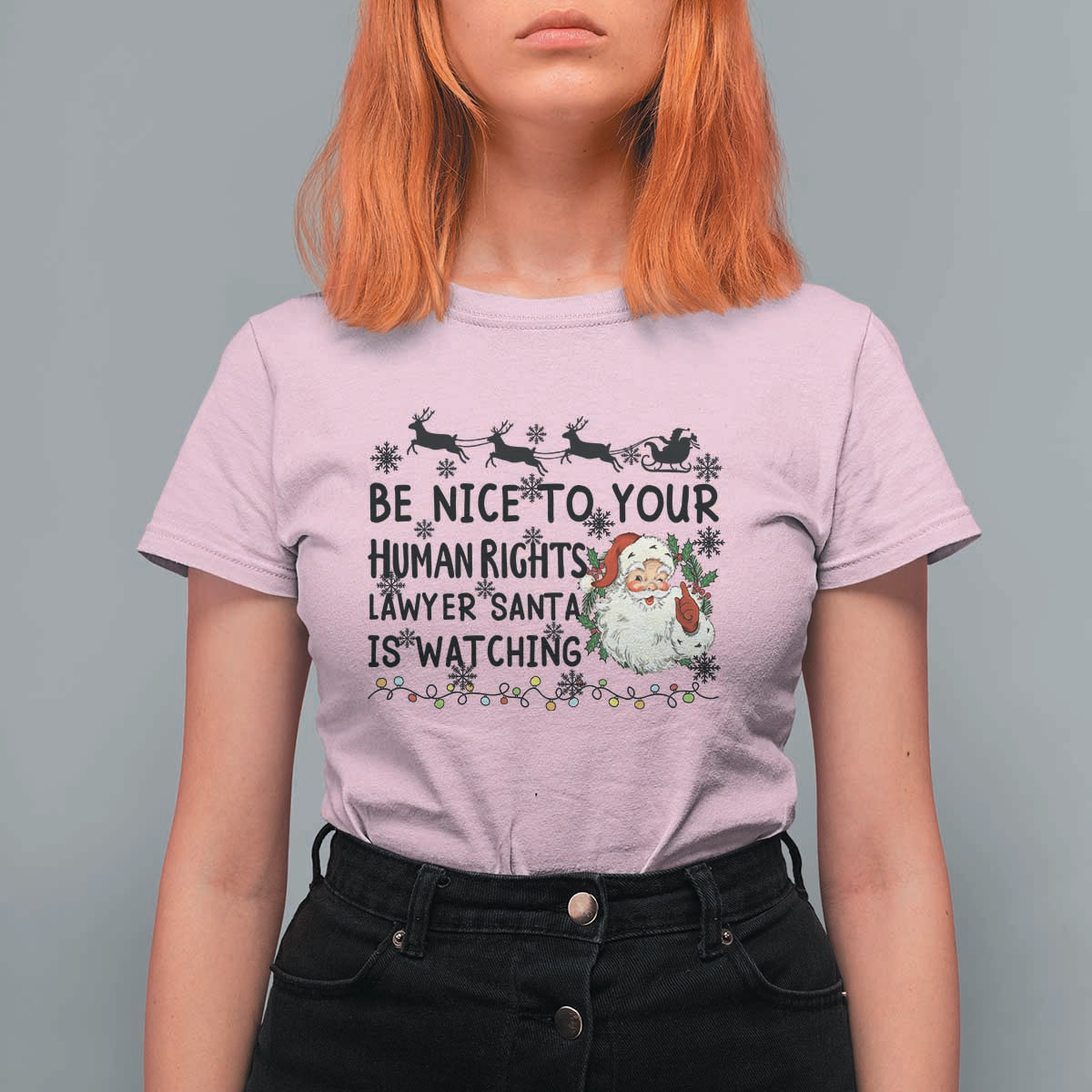 Funny Human Rights Lawyer Christmas Santa Is Watching Gift T Shirt For Women - Wonder Print Shop