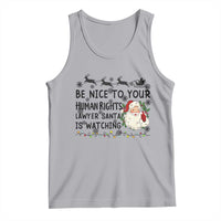 Funny Human Rights Lawyer Christmas Santa Is Watching Gift Tank Top - Wonder Print Shop