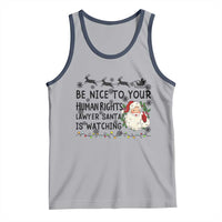 Funny Human Rights Lawyer Christmas Santa Is Watching Gift Tank Top - Wonder Print Shop
