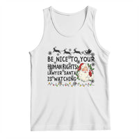 Funny Human Rights Lawyer Christmas Santa Is Watching Gift Tank Top - Wonder Print Shop
