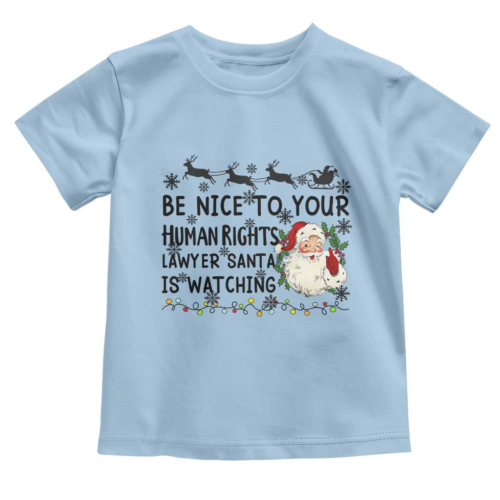 Funny Human Rights Lawyer Christmas Santa Is Watching Gift Toddler T Shirt - Wonder Print Shop