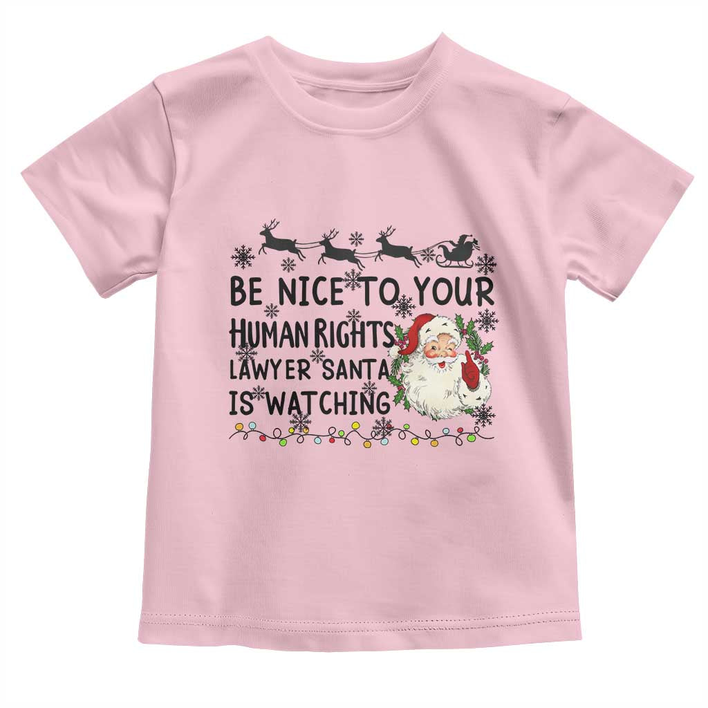 Funny Human Rights Lawyer Christmas Santa Is Watching Gift Toddler T Shirt - Wonder Print Shop