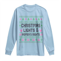 Christmas Lights And Womens Rights Long Sleeve Shirt Equality Feminist Gift - Wonder Print Shop