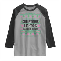 Christmas Lights And Womens Rights Raglan Shirt Equality Feminist Gift - Wonder Print Shop