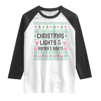 Christmas Lights And Womens Rights Raglan Shirt Equality Feminist Gift - Wonder Print Shop
