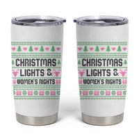 Christmas Lights And Womens Rights Tumbler Cup Equality Feminist Gift - Wonder Print Shop