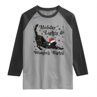 Sexy Cat Holiday Lights Womens Rights Supporter Raglan Shirt Christmas Feminist Gift - Wonder Print Shop
