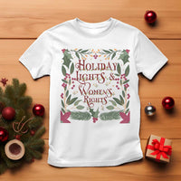 Holiday Lights Womens Rights Supporter T Shirt Feminist Activist Christmas Gift - Wonder Print Shop