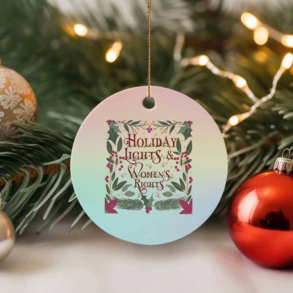 Holiday Lights Womens Rights Supporter Ceramic Ornament Feminist Activist Christmas Gift - Wonder Print Shop