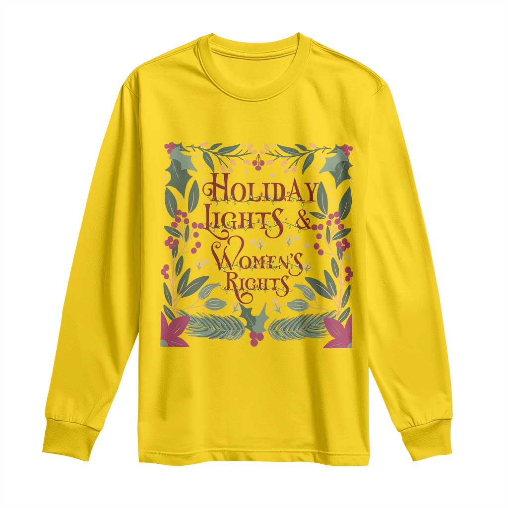 Holiday Lights Womens Rights Supporter Long Sleeve Shirt Feminist Activist Christmas Gift - Wonder Print Shop