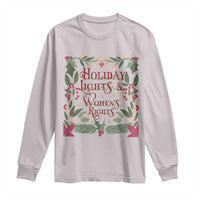 Holiday Lights Womens Rights Supporter Long Sleeve Shirt Feminist Activist Christmas Gift - Wonder Print Shop