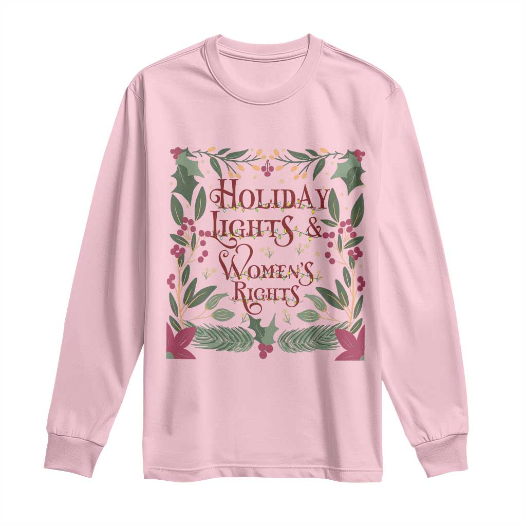 Holiday Lights Womens Rights Supporter Long Sleeve Shirt Feminist Activist Christmas Gift - Wonder Print Shop
