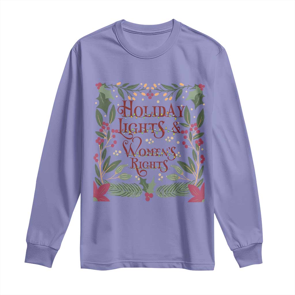 Holiday Lights Womens Rights Supporter Long Sleeve Shirt Feminist Activist Christmas Gift - Wonder Print Shop
