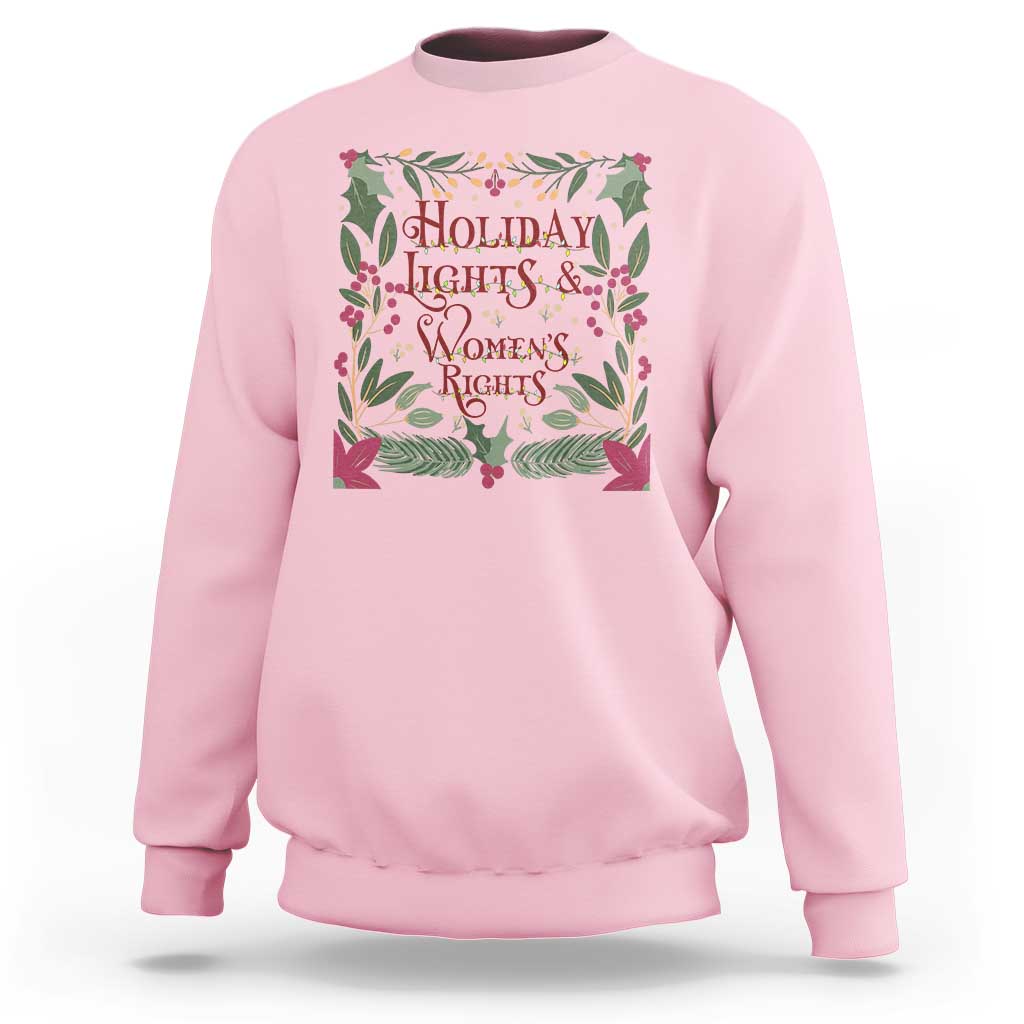 Holiday Lights Womens Rights Supporter Sweatshirt Feminist Activist Christmas Gift - Wonder Print Shop