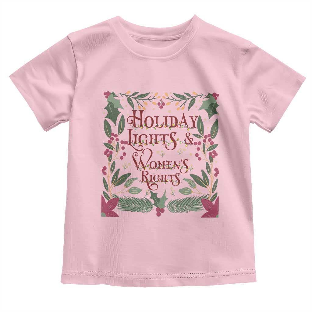 Holiday Lights Womens Rights Supporter Toddler T Shirt Feminist Activist Christmas Gift - Wonder Print Shop