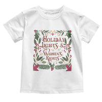 Holiday Lights Womens Rights Supporter Toddler T Shirt Feminist Activist Christmas Gift - Wonder Print Shop