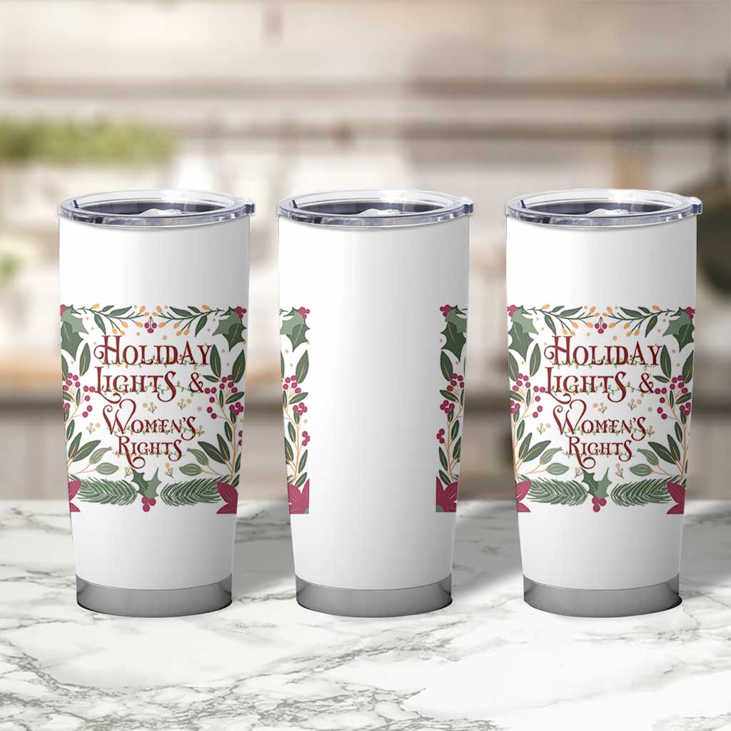 Holiday Lights Womens Rights Supporter Tumbler Cup Feminist Activist Christmas Gift - Wonder Print Shop