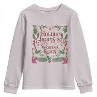 Holiday Lights Womens Rights Supporter Youth Sweatshirt Feminist Activist Christmas Gift - Wonder Print Shop