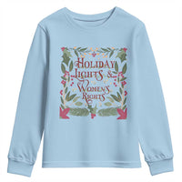 Holiday Lights Womens Rights Supporter Youth Sweatshirt Feminist Activist Christmas Gift - Wonder Print Shop