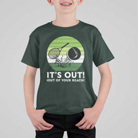 It Is Out Of Your Reach T Shirt For Kid Funny Tennis Game Gift - Wonder Print Shop