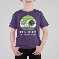 It Is Out Of Your Reach T Shirt For Kid Funny Tennis Game Gift - Wonder Print Shop